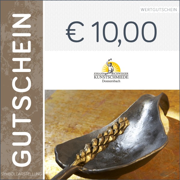 10 Euro Gutschein - Kunstschmiede Schweiger